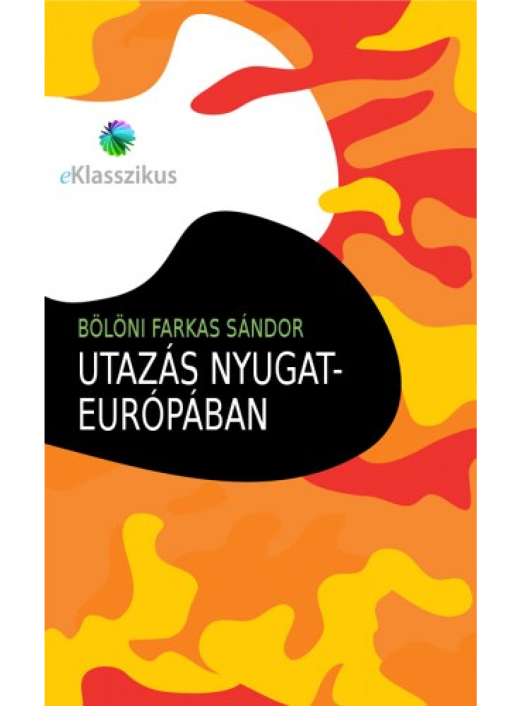 Utazás Nyugat-Európában (ekönyv) Utazás Nyugat-Európában (ekönyv)