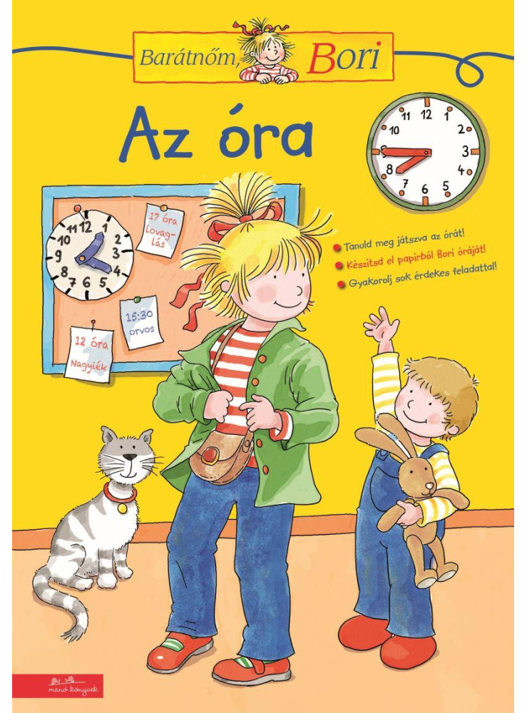 AZ ÓRA - BARÁTNŐM, BORI FOGLALKOZTATÓ