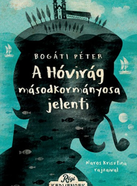 A Hóvirág másodkormányosa jelenti (ekönyv)
