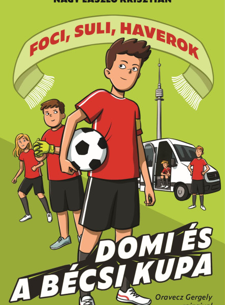 DOMI ÉS A BÉCSI KUPA - FOCI, SULI, HAVEROK 3.