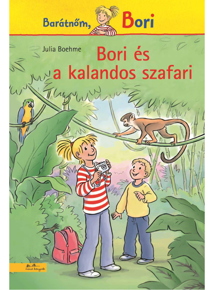 BORI ÉS A KALANDOS SZAFARI (BORI REGÉNY 19.)