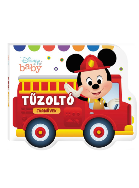 DISNEY BABY - JÁRMŰVEK - TŰZOLTÓ