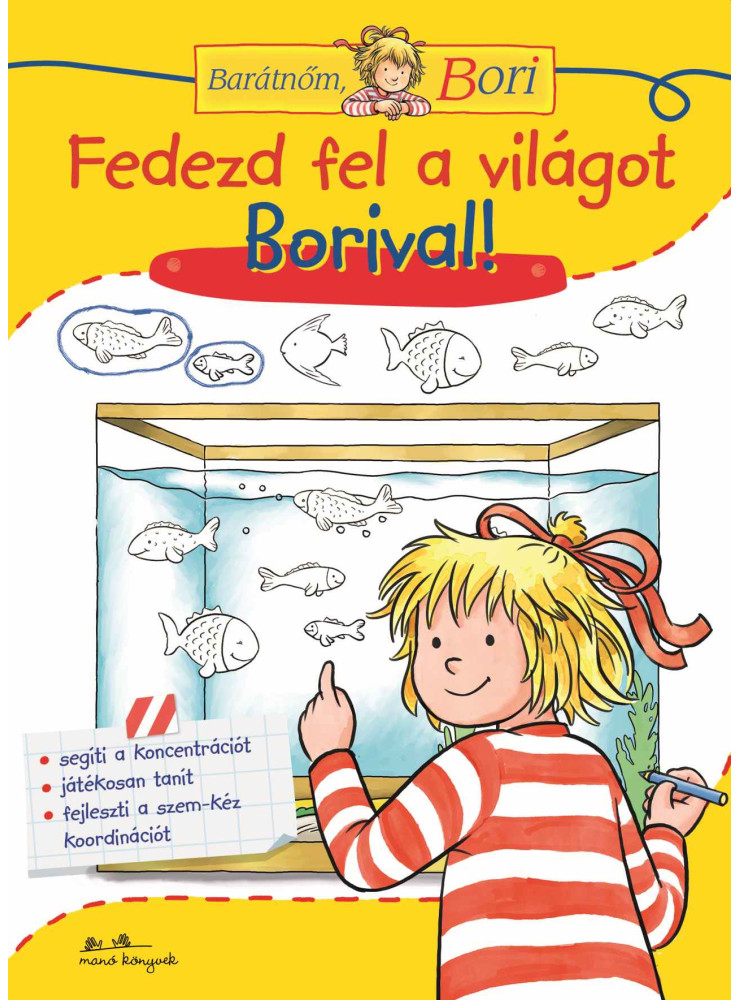 FEDEZD FEL A VILÁGOT BORIVAL! - BARÁTNŐM, BORI