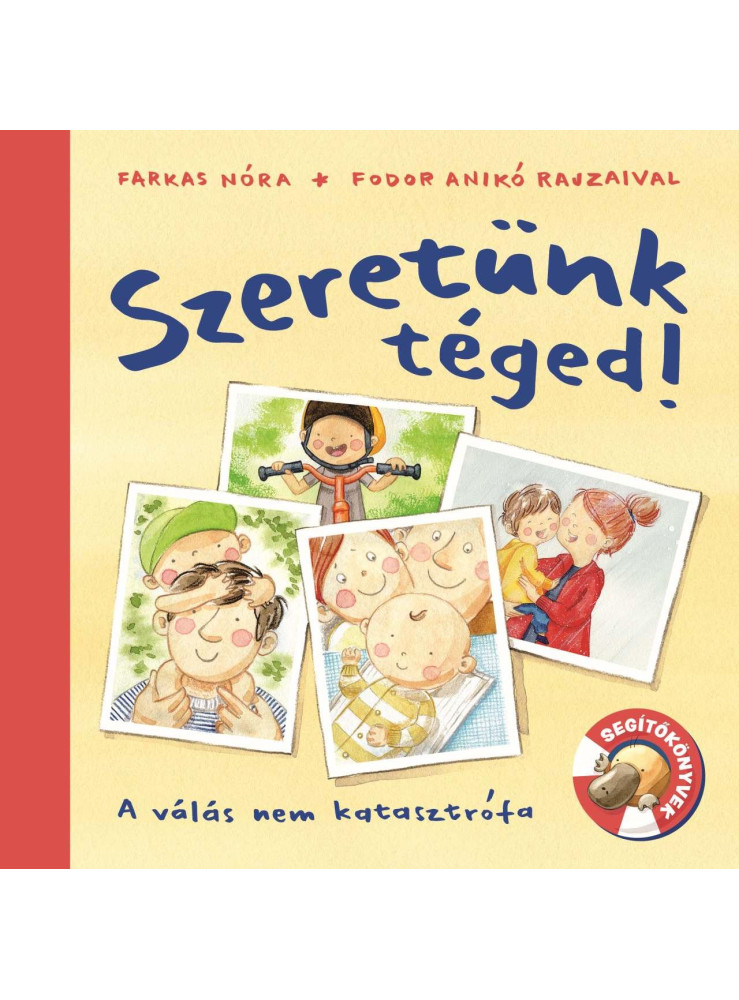 SZERETÜNK TÉGED! SZERETÜNK TÉGED!