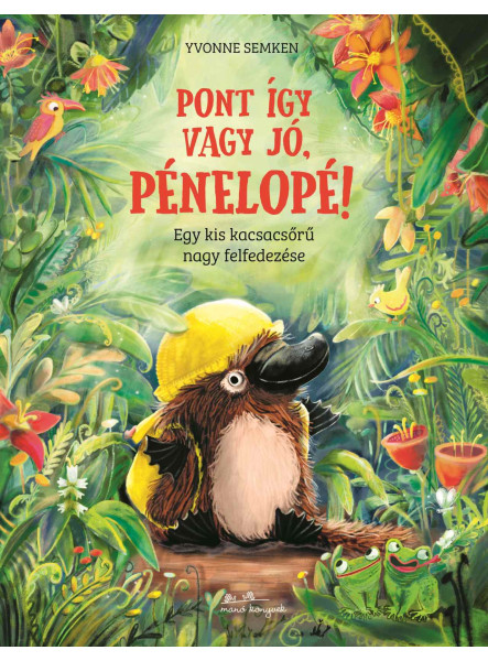 PONT ÍGY VAGY JÓ, PÉNELOPÉ! PONT ÍGY VAGY JÓ, PÉNELOPÉ!