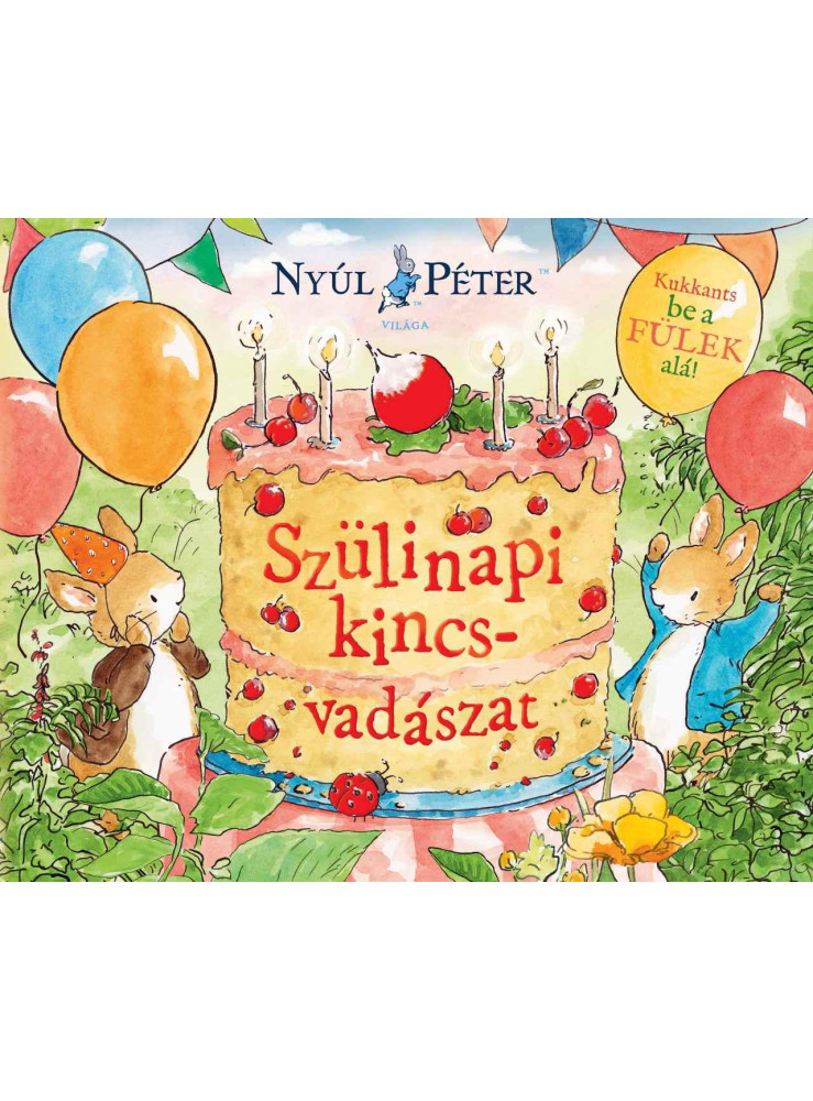 NYÚL PÉTER VILÁGA - SZÜLINAPI KINCSVADÁSZAT