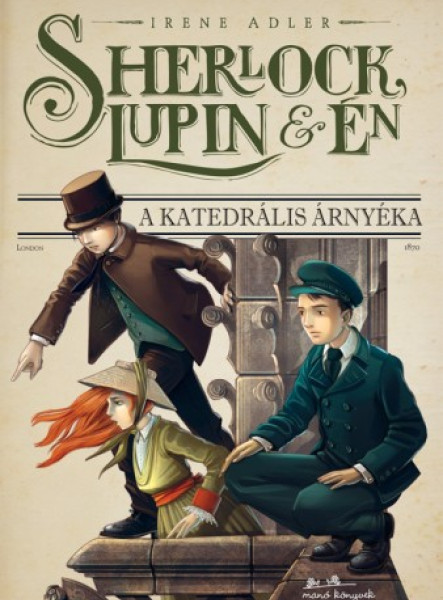 Sherlock, Lupin és Én 4. - A katedrális árnyéka (ekönyv)