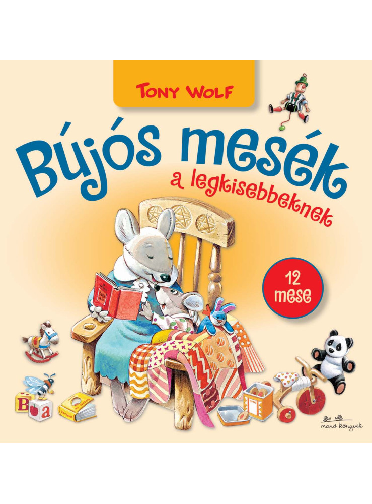 BÚJÓS MESÉK A LEGKISEBBEKNEK