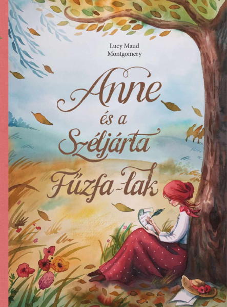 ANNE ÉS A SZÉLJÁRTA FŰZFA-LAK