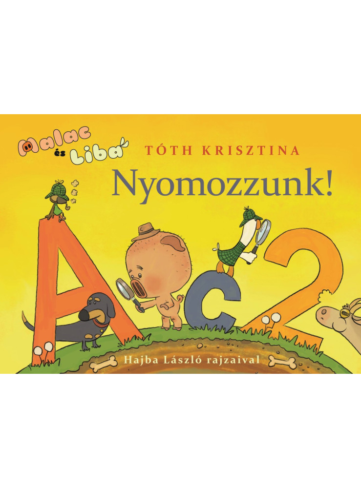 MALAC ÉS LIBA 6. - NYOMOZZUNK!
