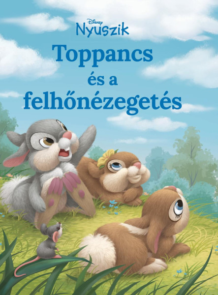 DISNEY NYUSZIK - TOPPANCS ÉS A FELHŐNÉZEGETÉS