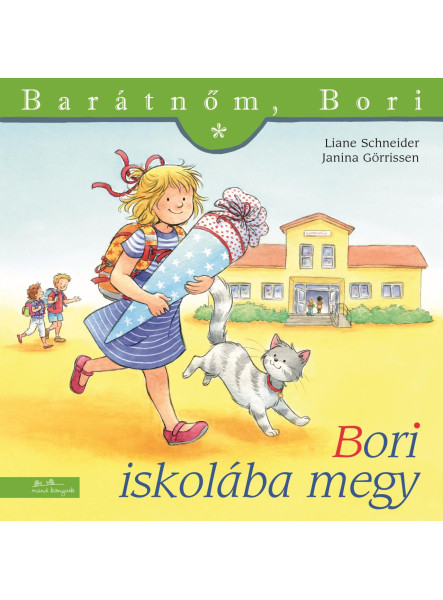 BORI ISKOLÁBA MEGY - BARÁTNŐM, BORI 19. BORI ISKOLÁBA MEGY - BARÁTNŐM, BORI 19.