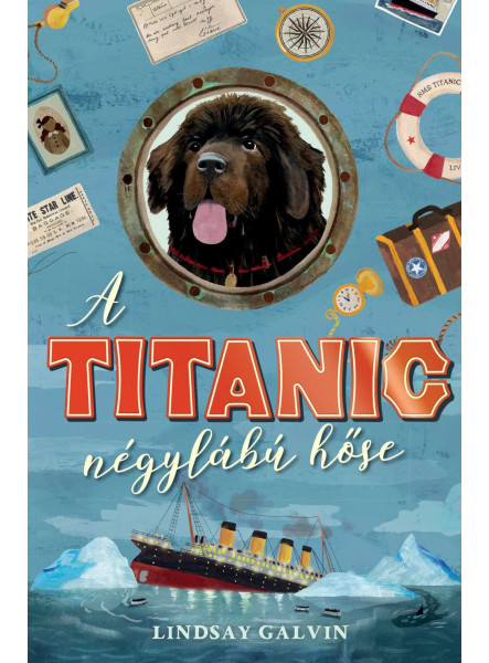 A TITANIC NÉGYLÁBÚ HŐSE A TITANIC NÉGYLÁBÚ HŐSE