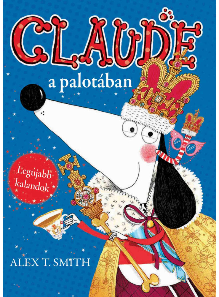 CLAUDE A PALOTÁBAN / CLAUDE NYARAL CLAUDE A PALOTÁBAN / CLAUDE NYARAL
