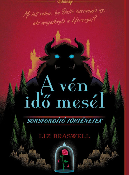 DISNEY - SORSFORDÍTÓ TÖRTÉNETEK - A VÉN IDŐ MESÉL