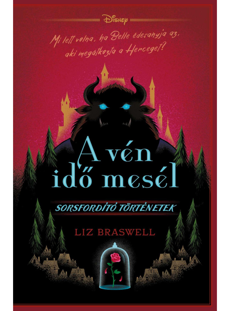 DISNEY - SORSFORDÍTÓ TÖRTÉNETEK - A VÉN IDŐ MESÉL DISNEY - SORSFORDÍTÓ TÖRTÉNETEK - A VÉN IDŐ MESÉL