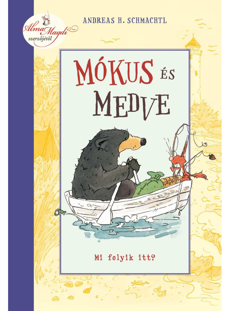 MÓKUS ÉS MEDVE  - MI FOLYIK ITT?