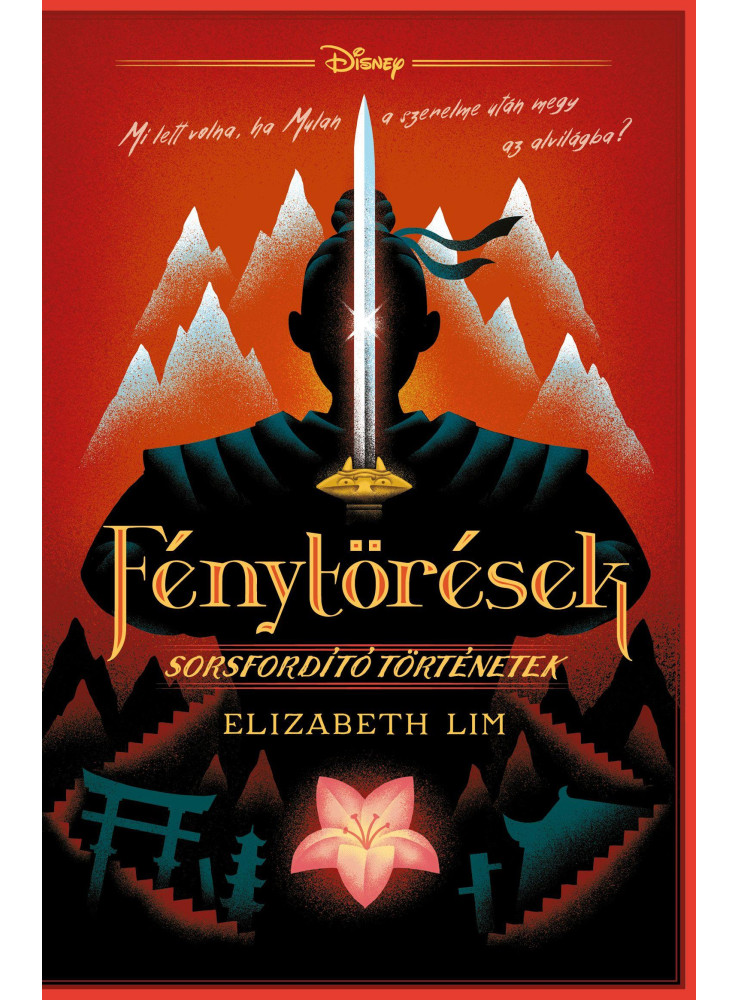 DISNEY - SORSFORDÍTÓ TÖRTÉNETEK - FÉNYTÖRÉSEK DISNEY - SORSFORDÍTÓ TÖRTÉNETEK - FÉNYTÖRÉSEK