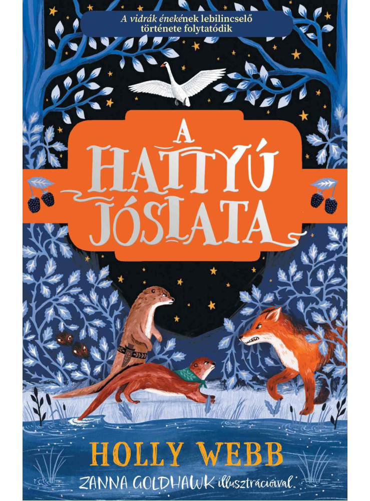 A HATTYÚ JÓSLATA A HATTYÚ JÓSLATA