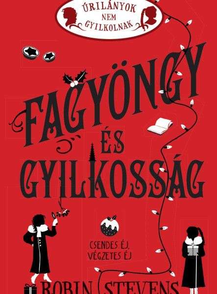 ÚRILÁNYOK NEM GYILKOLNAK 5. - FAGYÖNGY ÉS GYILKOSSÁG