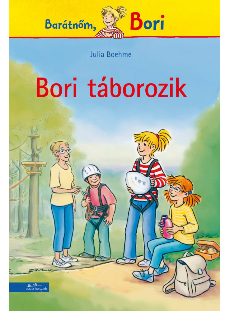 BORI TÁBOROZIK (BORI REGÉNY 21.) BORI TÁBOROZIK (BORI REGÉNY 21.)