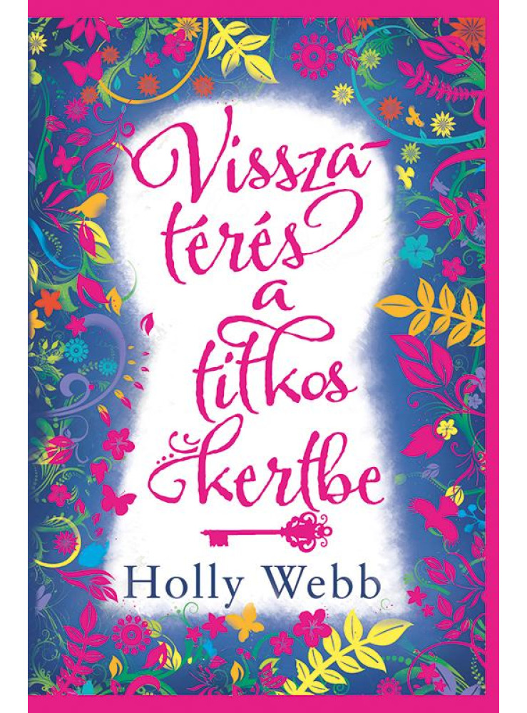 VISSZATÉRÉS A TITKOS KERTBE