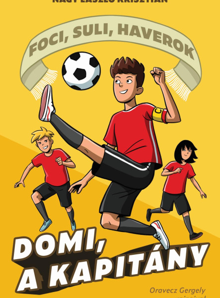 DOMI, A KAPITÁNY - FOCI, SULI, HAVEROK 2.