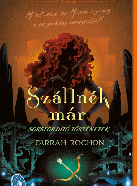 DISNEY - SORSFORDÍTÓ TÖRTÉNETEK - SZÁLLNÉK MÁR