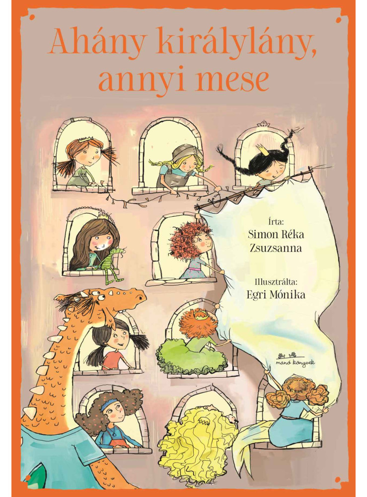 AHÁNY KIRÁLYLÁNY, ANNYI MESE