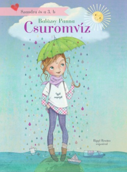 Szandra és a 3.b - Csuromvíz (ekönyv)