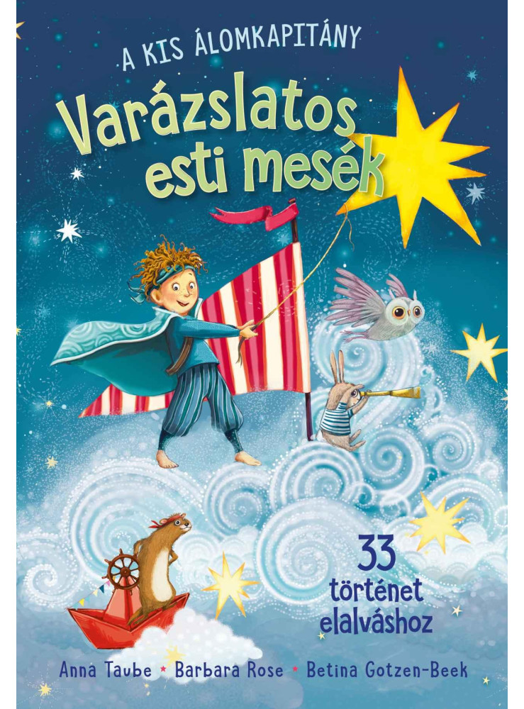 VARÁZSLATOS ESTI MESÉK - 33 TÖRTÉNET ELALVÁSHOZ