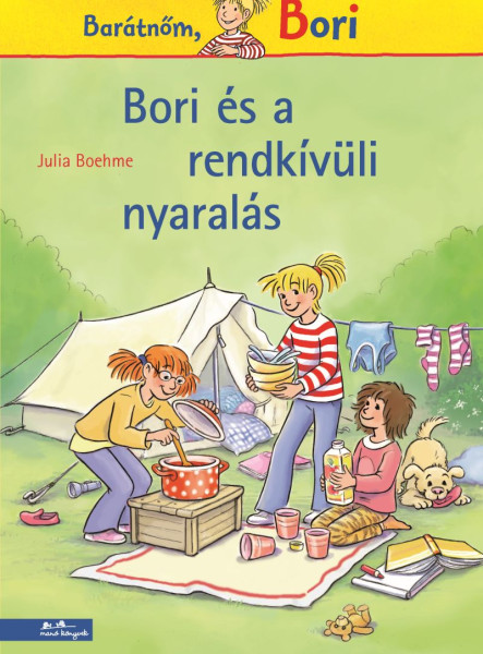 BORI ÉS A RENDKÍVÜLI NYARALÁS (BORI REGÉNY 18.)