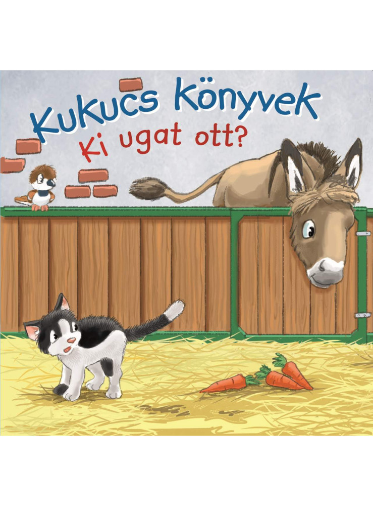 KUKUCS KÖNYVEK - KI UGAT OTT? KUKUCS KÖNYVEK - KI UGAT OTT?