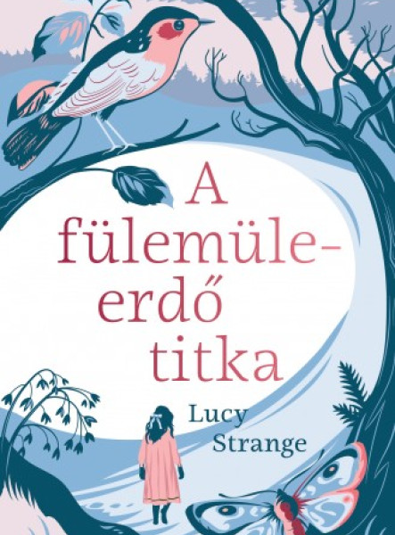 A fülemüleerdő titka          (ekönyv)