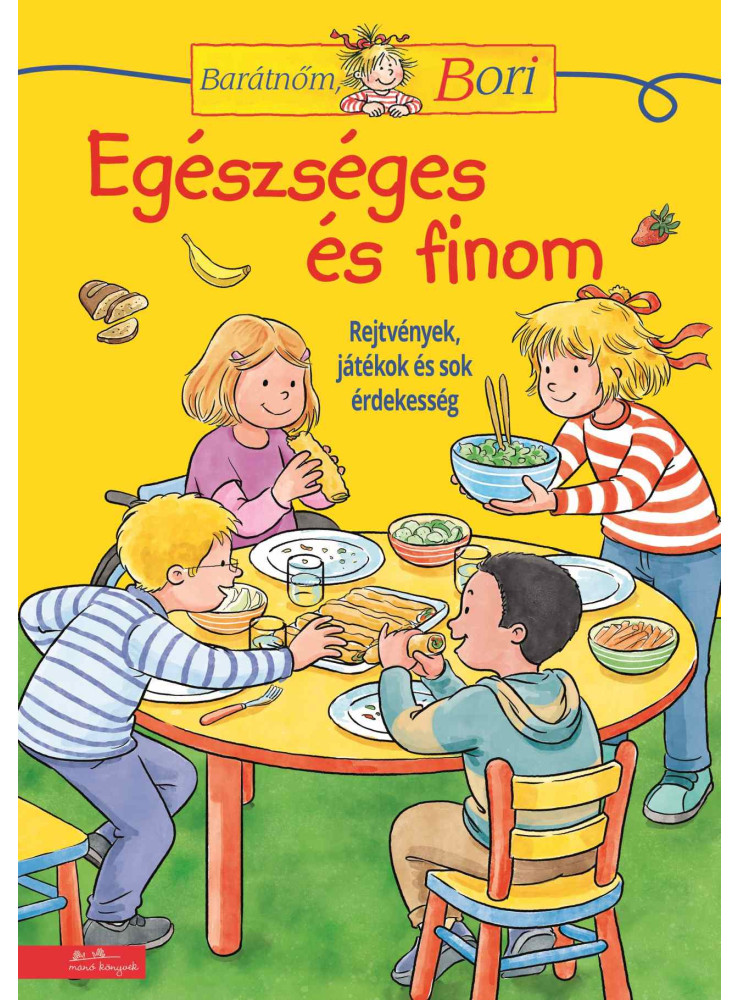 BARÁTNŐM, BORI FOGLALKOZTATÓ - EGÉSZSÉGES ÉS FINOM
