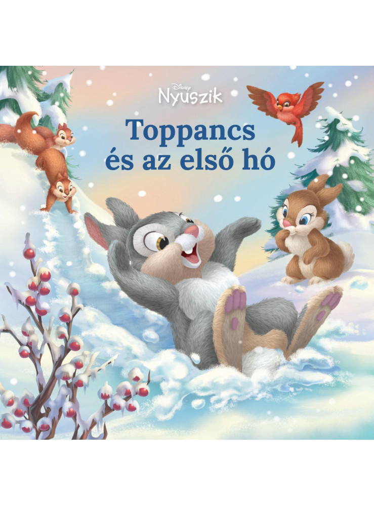 DISNEY NYUSZIK - TOPPANCS ÉS AZ ELSŐ HÓ