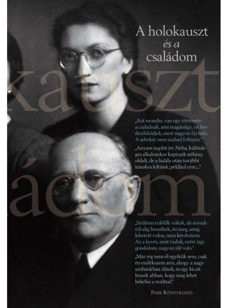 A holokauszt és a családom (ekönyv) A holokauszt és a családom (ekönyv)
