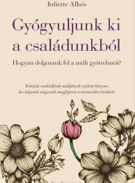 Gyógyuljunk ki a családunkból (ekönyv)