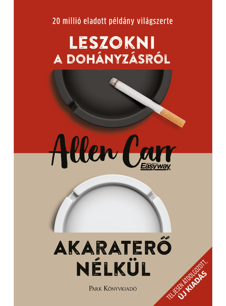 Leszokni a dohányzásról - Akaraterő nélkül (ekönyv)