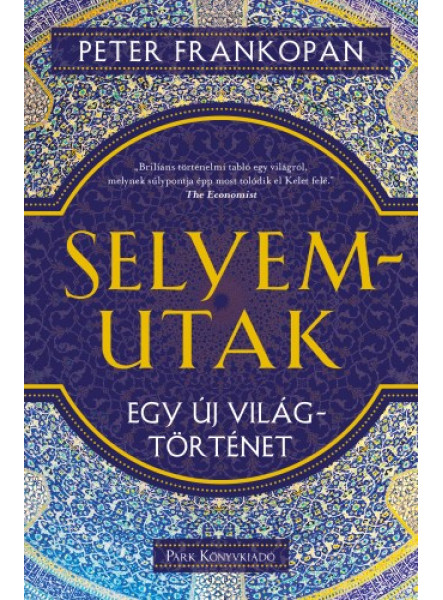 Selyemutak - Egy új világtörténet (ekönyv)