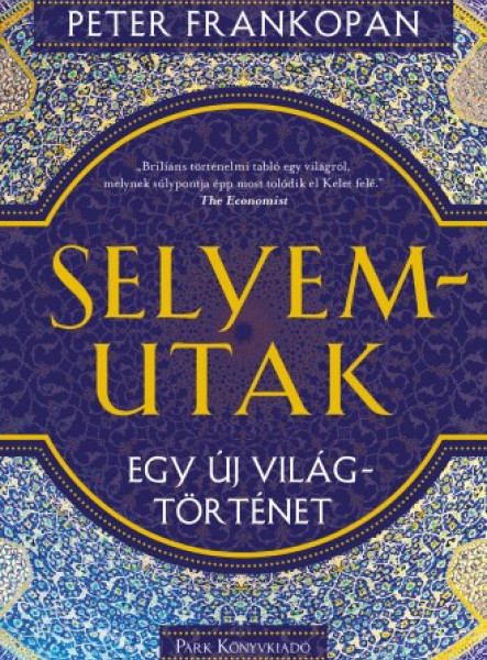 Selyemutak - Egy új világtörténet (ekönyv)