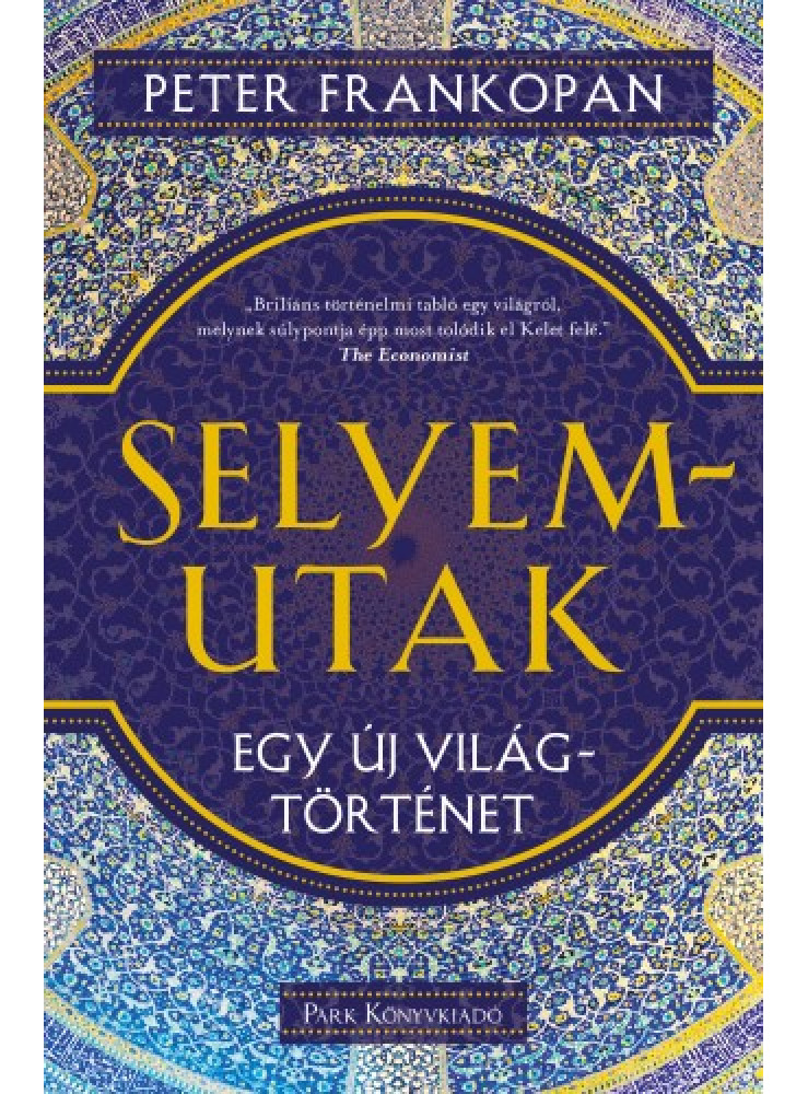 Selyemutak - Egy új világtörténet (ekönyv)