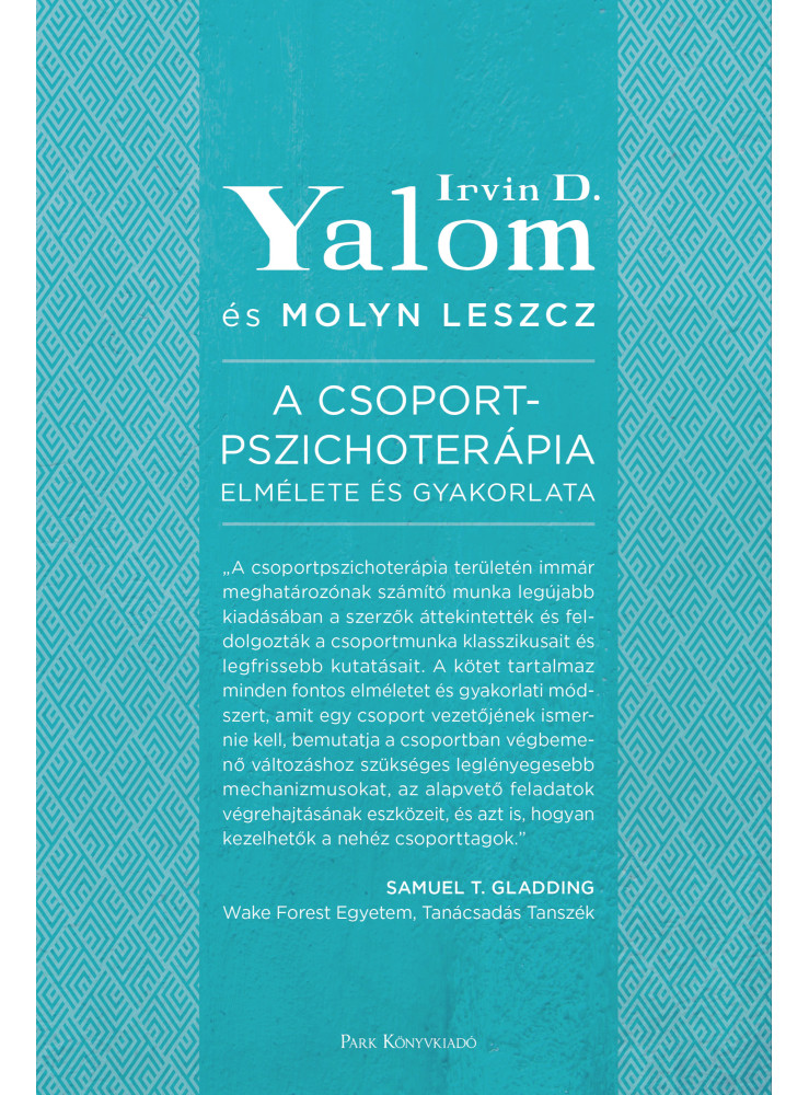 A csoportpszichoterápia elmélete és gyakorlata (ekönyv)