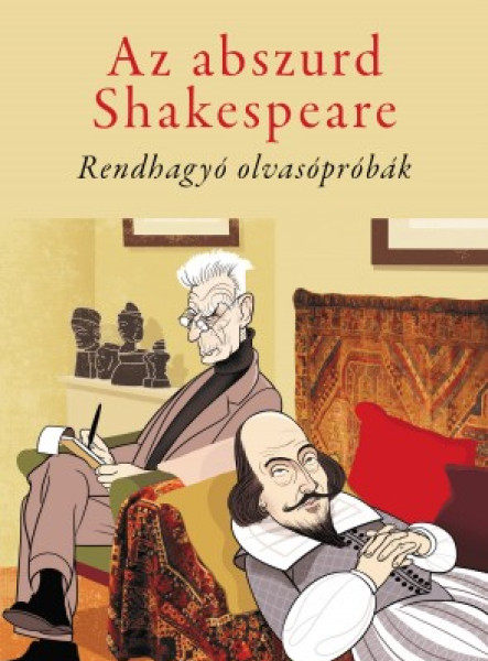 Az abszurd Shakespeare - Rendhagyó olvasópróbák (ekönyv)
