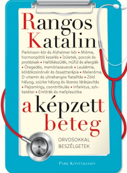 A képzett beteg - Orvosokkal beszélgetek (ekönyv)