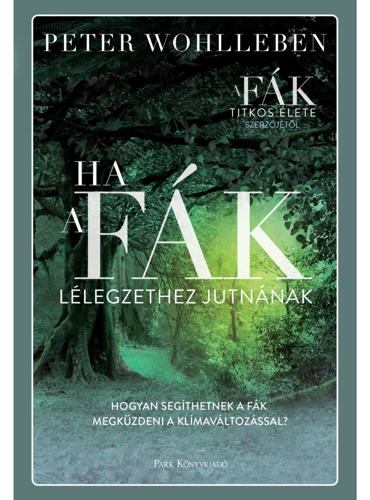 Ha a fák lélegzethez jutnának (ekönyv)