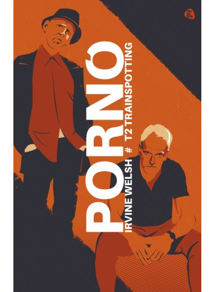 Pornó - Trainspotting 2. (ekönyv) Pornó - Trainspotting 2. (ekönyv)