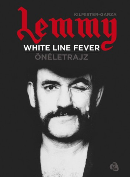 White line fever - Önéletrajz (ekönyv)