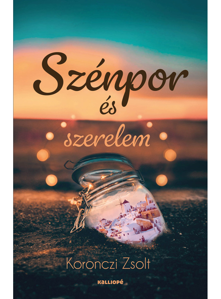 SZÉNPOR ÉS SZERELEM SZÉNPOR ÉS SZERELEM