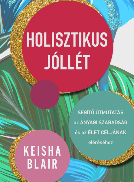 HOLISZTIKUS JÓLLÉT